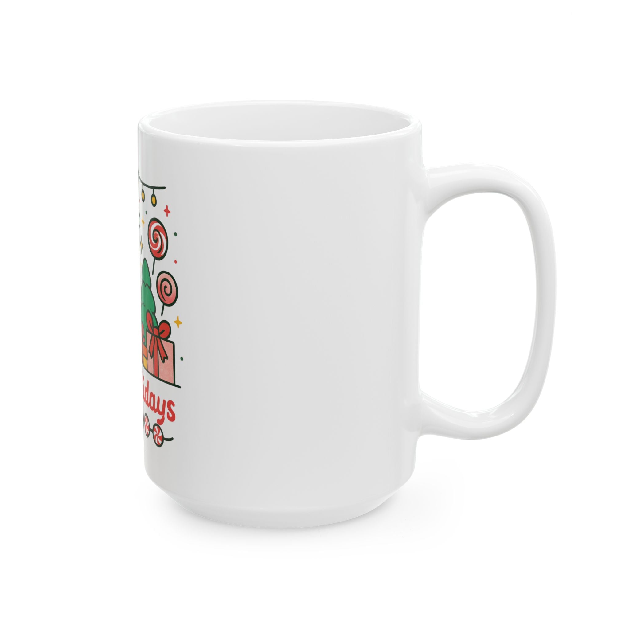 Sweet Holidays Candy Cane Mug — Cute Christmas Coffee Cup (11oz & 15oz)